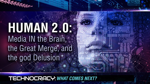 Episode 7 - Human 2.0: Media IN the Brain, the Great Merge, and the god Delusion