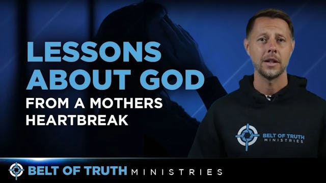 Lessons about God: A mother's heartbreak