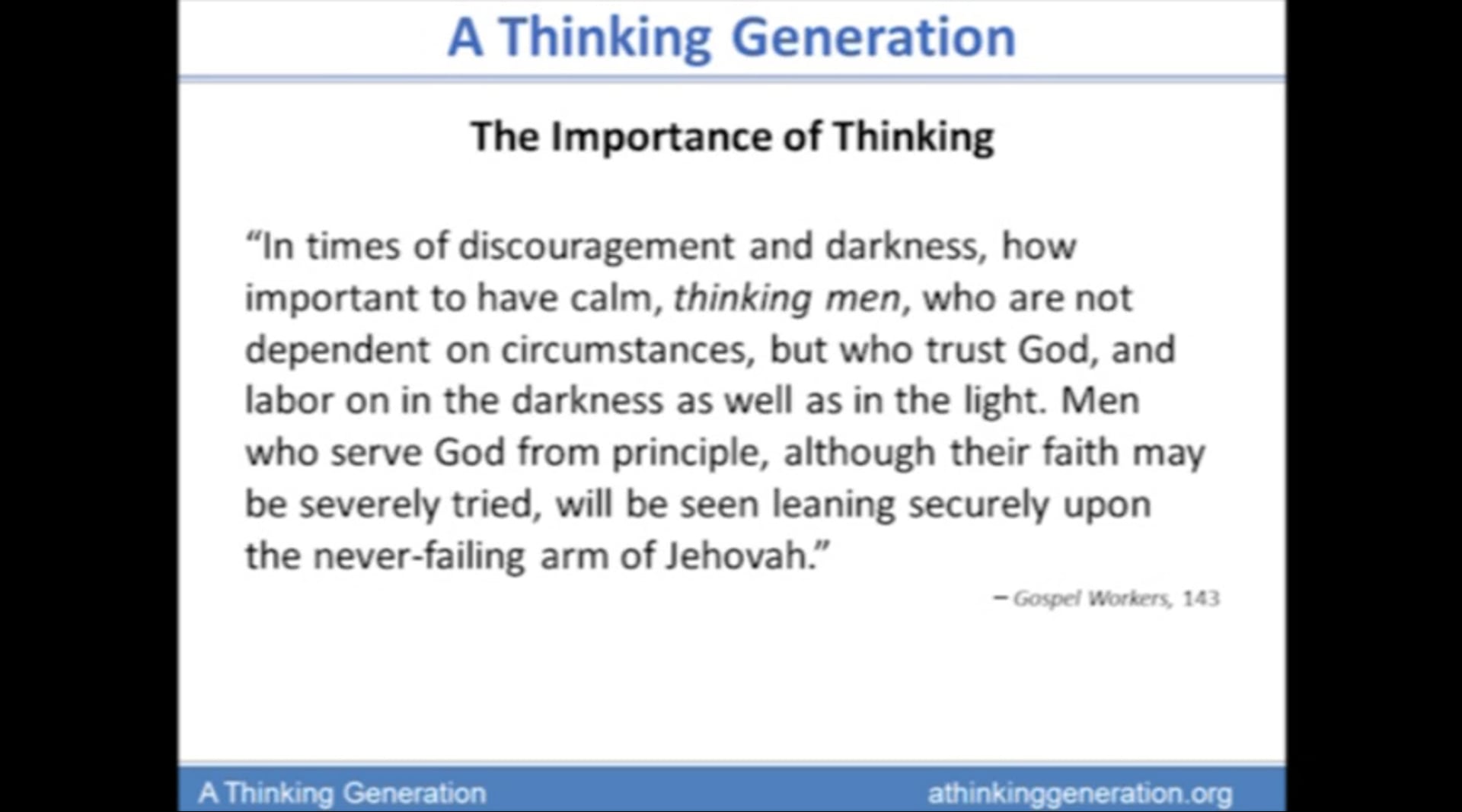 The Classroom of the Remnant, 1 - A Thinking Generation