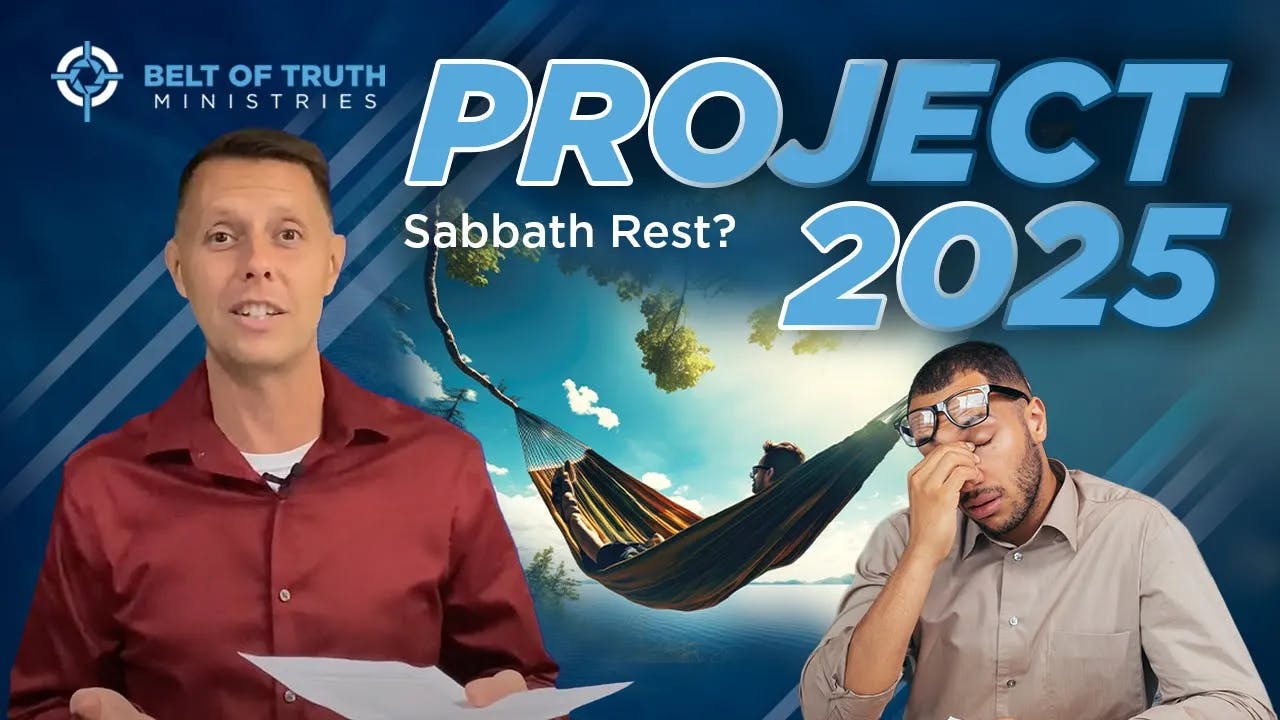 What you need to know about Project 2025 _Sunday law! BeltOfTruth.tv