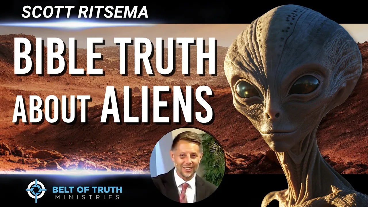 DECEPTION ALERT: Bible Truth about Aliens! (Scott Ritsema sermon)