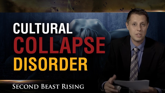 Second Beast Rising, #16 - Cultural Collapse Disorder