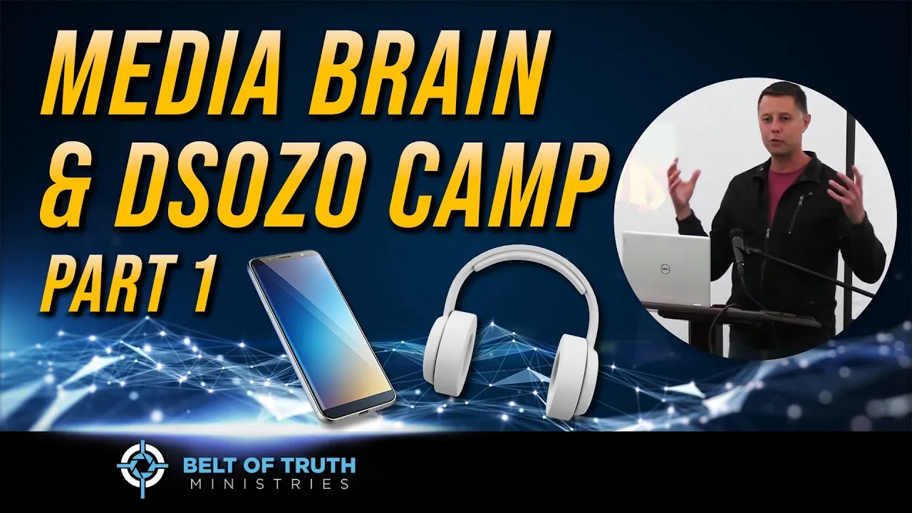 Part 1 of 3 Updated ‘Media on the Brain D’Sozo Camp Meeting Scott Ritsema