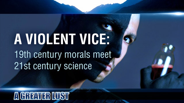 A Greater Lust 3 - A Violent Vice: 19th century morals meet 21st century science