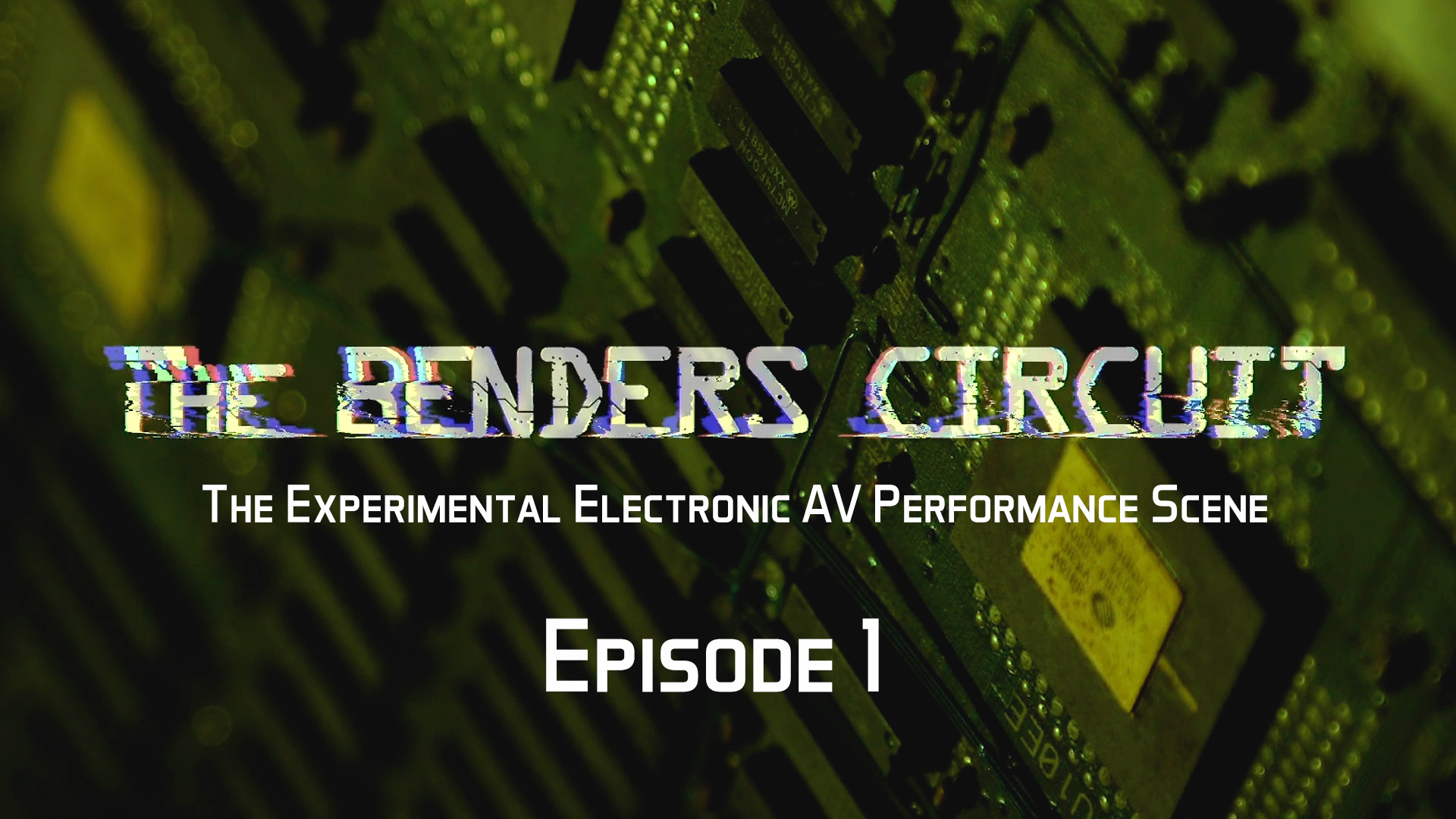 The Benders Circuit - Part 1: The Scene