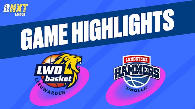 Lwd Basket Leeuwarden vs. Landstede Hammers - Game Highlights