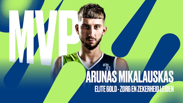 Arunas MIKALAUSKAS (LEI) // Elite Gold MVP of the Week 