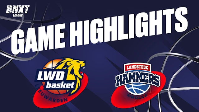 LWD Basket vs. Landstede Hammers - Game Highlights