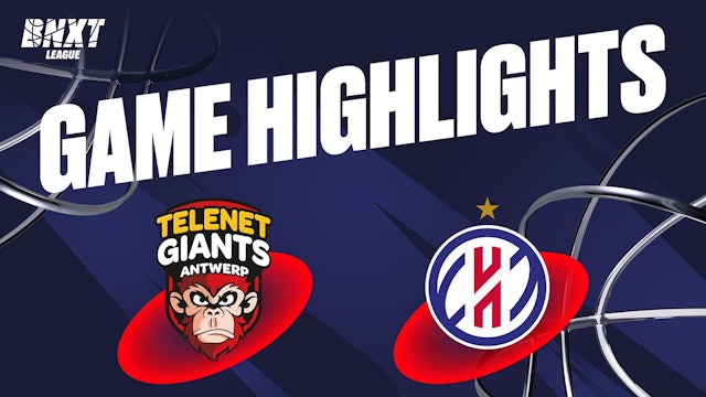 Telenet Giants Antwerp vs. Heroes Den Bosch - Game Highlights