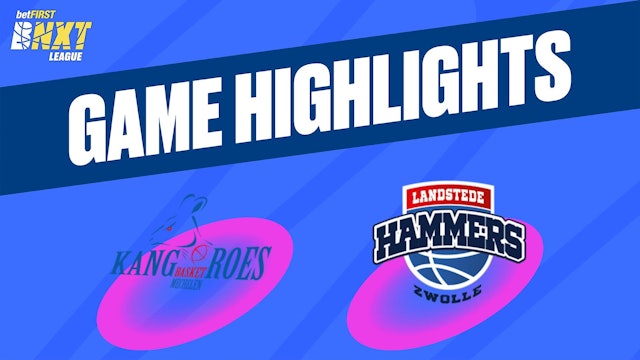 Kangoeroes Basket Mechelen vs. Landstede Hammers - Game Highlights