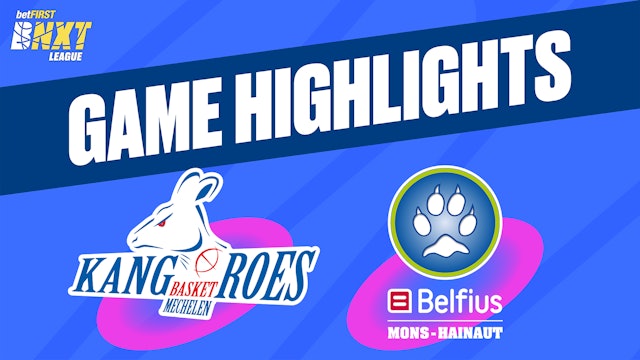 Kangoeroes Basket Mechelen vs. Belfius Mons-Hainaut - Game Highlights