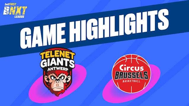 Telenet Giants Antwerp vs. Circus Brussels Basketball - Game Highlights