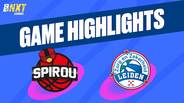Spirou Basket vs. Zz Leiden - Game Highlights
