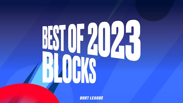 2023 BNXT REWIND // Top Blocks