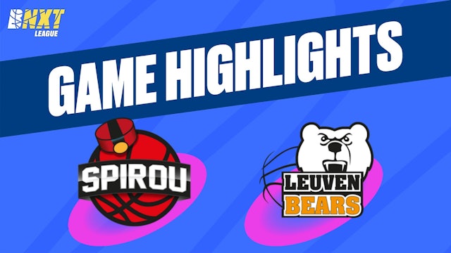 Spirou Basket vs. Stella Artois Leuven Bears - Game Highlights