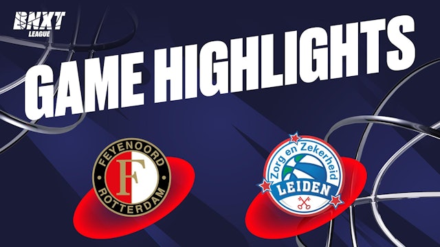 Zeeuw & Zeeuw Feyenoord Basketball vs. Zz Leiden - Game Highlights