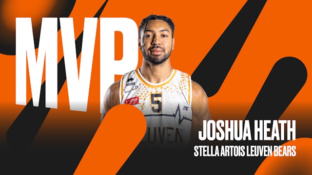 Joshua HEATH (LEU) // BNXT MVP of the...