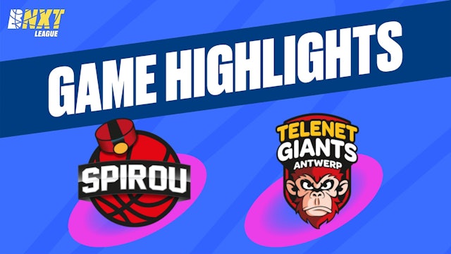 Spirou Basket vs. Telenet Giants Antwerp - Game Highlights