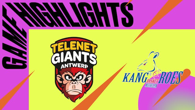Telenet Giants Antwerp vs Kangoeroes ...