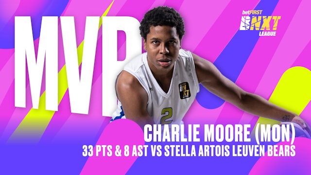 Charlie Moore (MON) with 33 pts, 8 rebs // betFIRST BNXT MVP of the Week