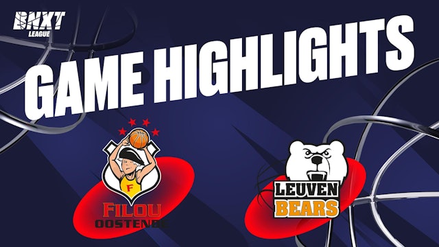 Filou Oostende vs. Stella Artois Leuven Bears - Game Highlights