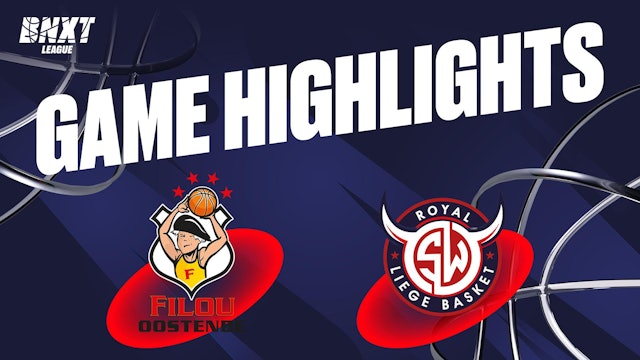 Filou Oostende vs. RSW Liège Basket - Game Highlights