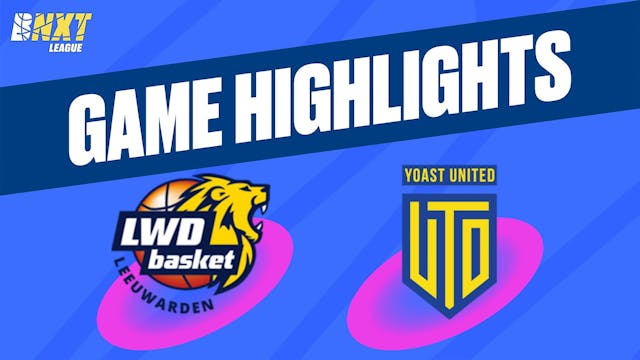 LWD Basket vs. Yoast United - Game Hi...