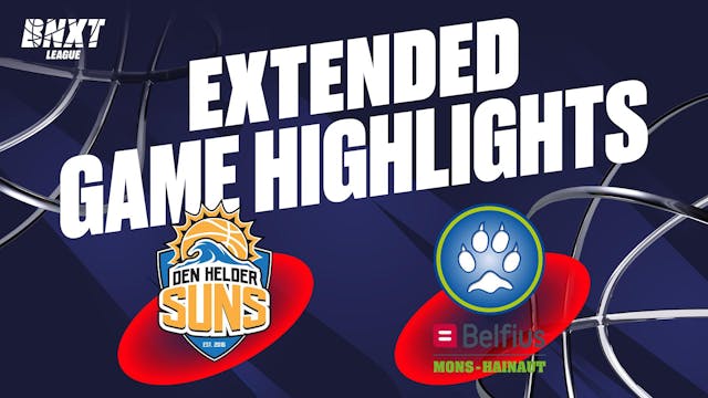 Den Helder Suns vs. Belfius Mons-Hainaut - Game Highlights