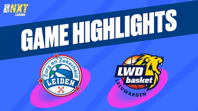 Zz Leiden vs. LWD Basket - Game Highl...