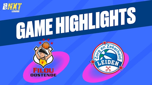 Filou Oostende vs. Zz Leiden - Game Highlights