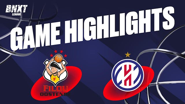 Filou Oostende vs. Heroes Den Bosch - Game Highlights