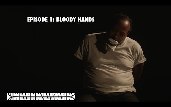 BW Season 4: Episode 1 "Bloody Hands" (Rent)