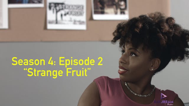 Episode 2 "Strange Fruit"