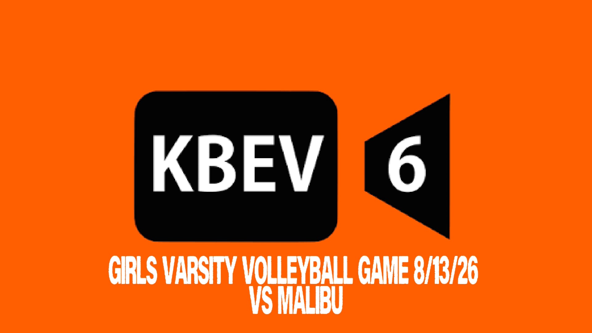Girls Varsity Volleyball v Malibu | August 13, 2026