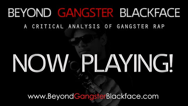 Beyond Gangster Blackface ~ Theatrical Trailer #1