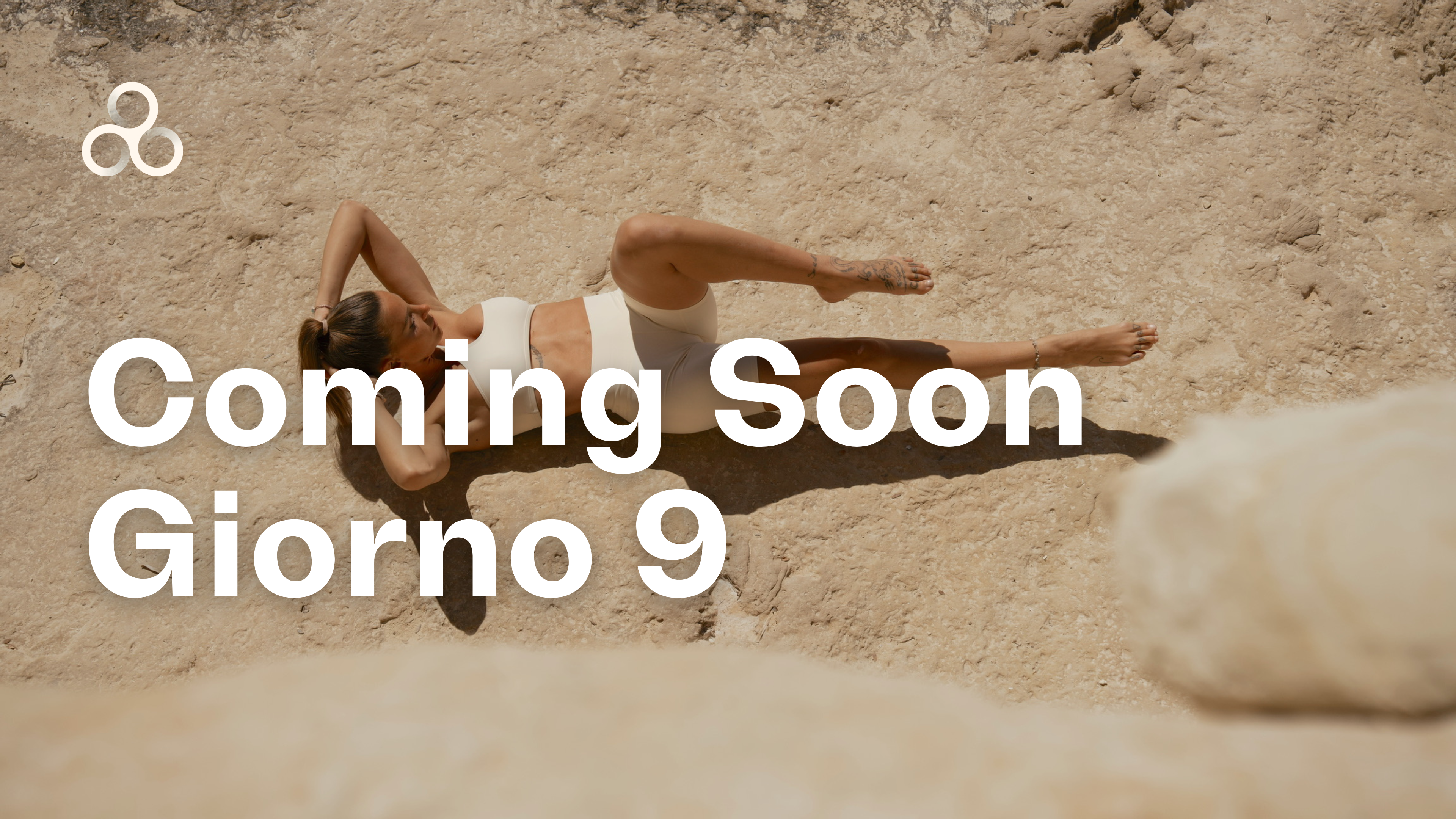 Coming Soon - Giorno 9