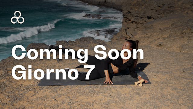 Coming Soon - Giorno 7