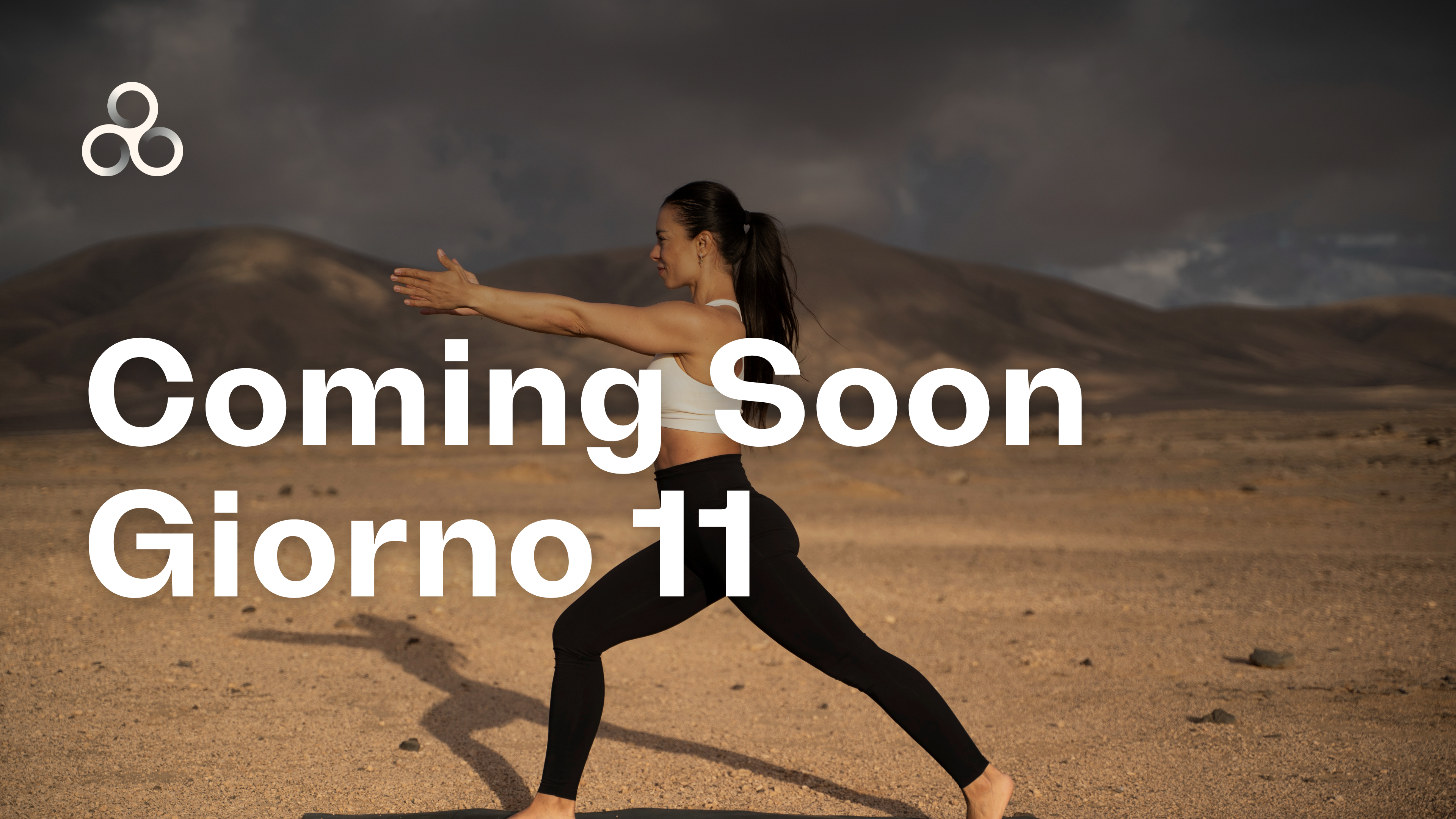 Coming Soon - Giorno 11