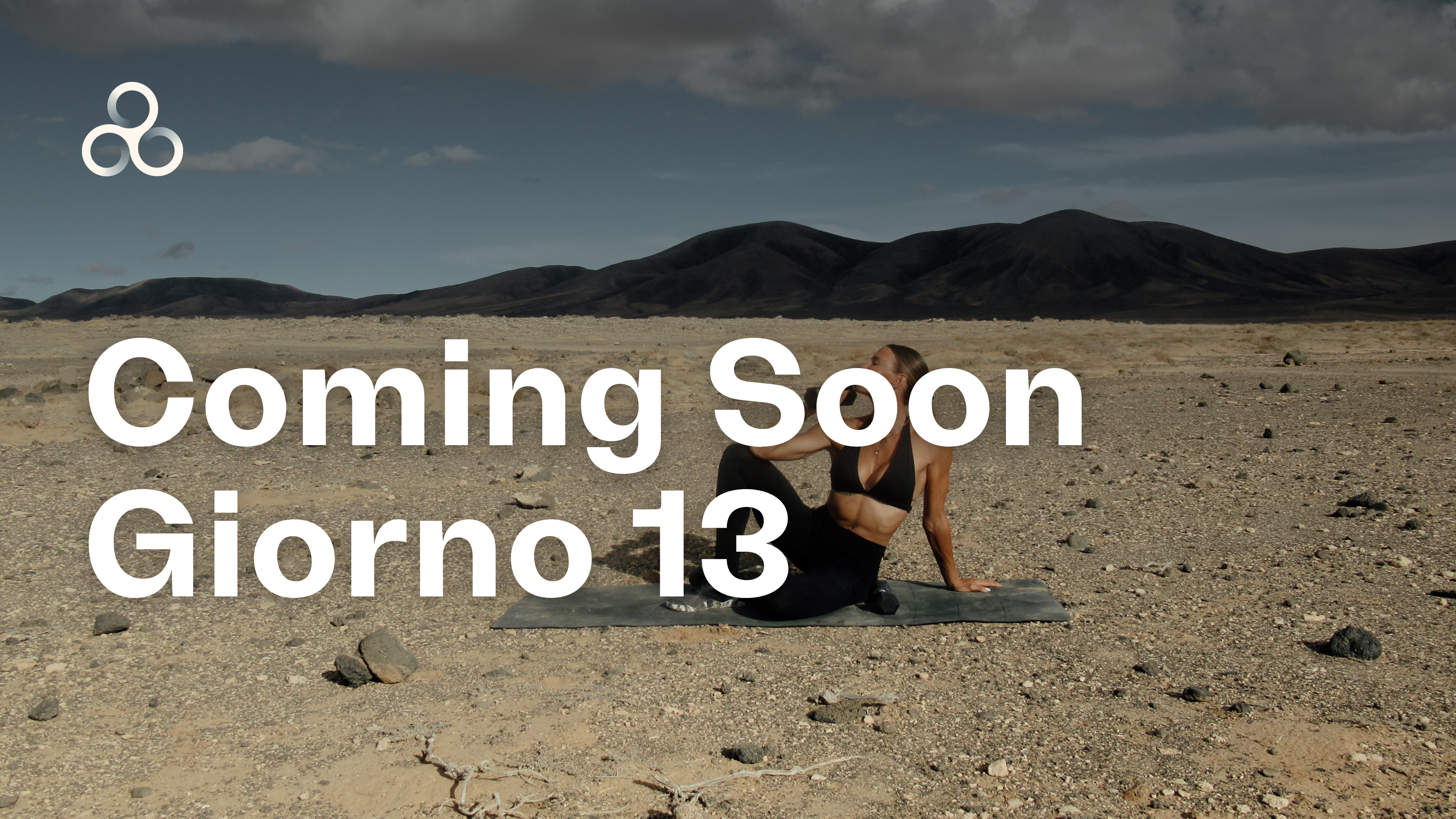 Coming Soon - Giorno 13