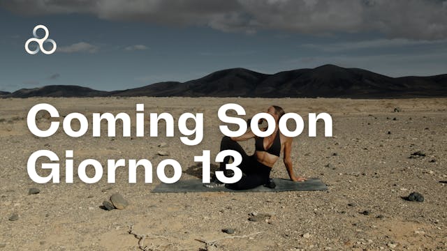 Coming Soon - Giorno 13