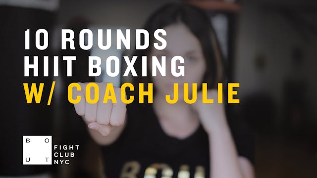 10 Rounds of Conditioning w/ Coach Julie