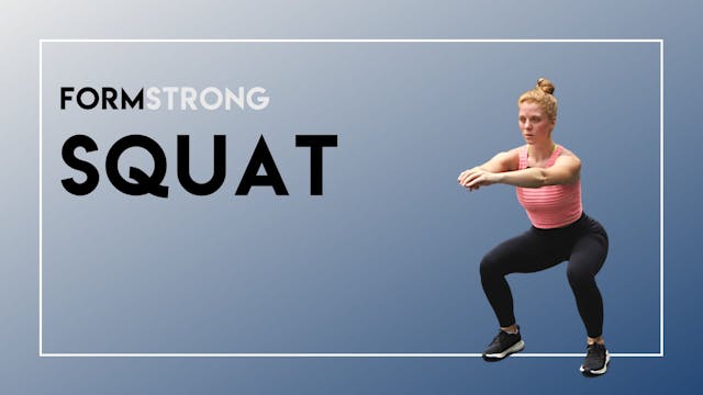 FORMSTRONG: SQUAT