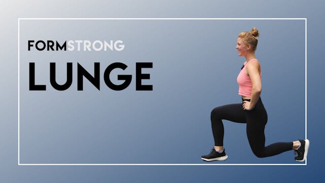 FORMSTRONG: LUNGE