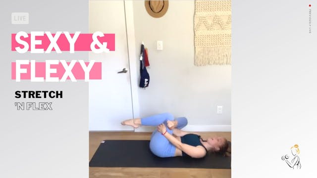 Stretch & Flex: Sexy & Flexy 