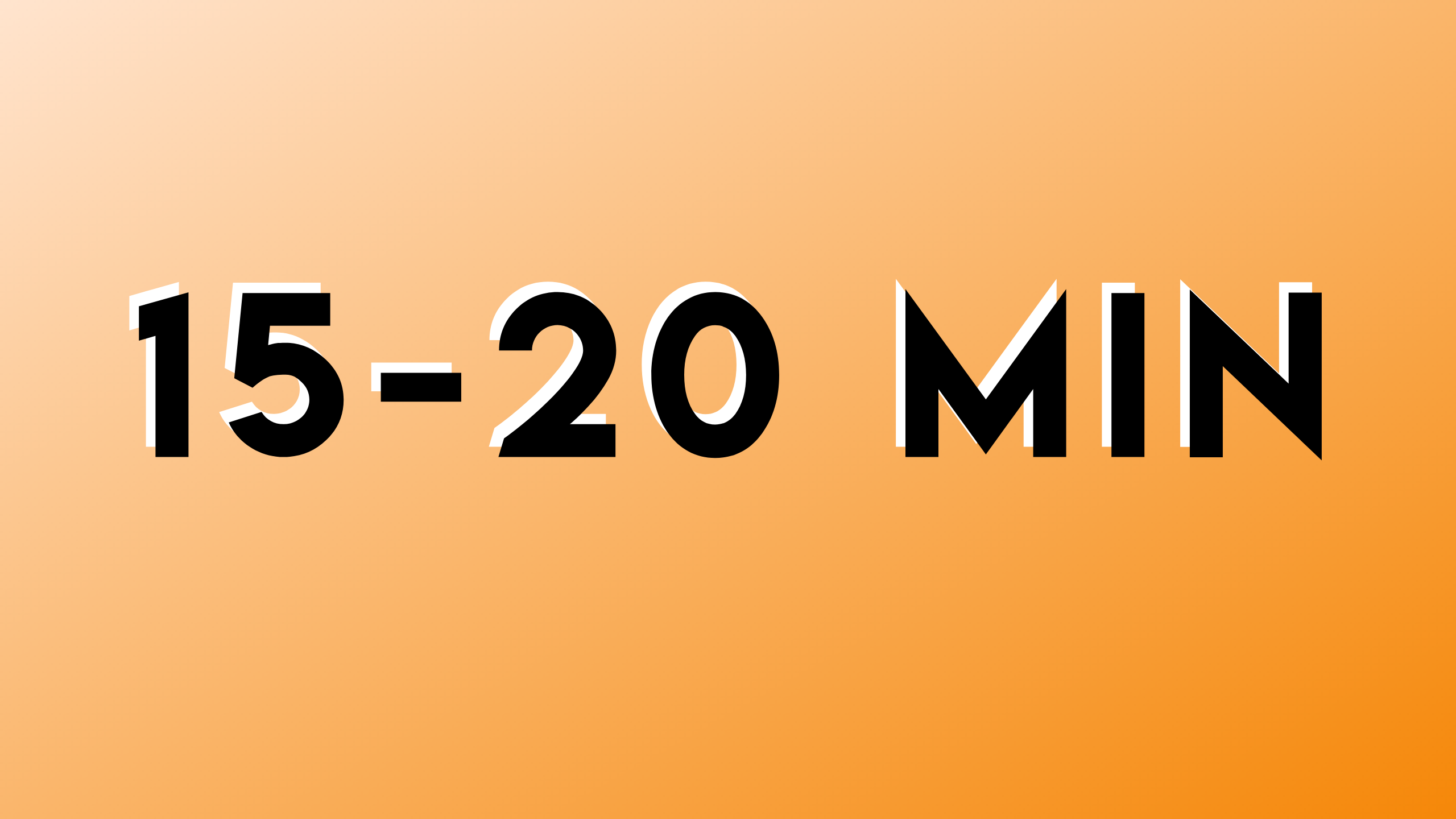 15-20 MIN