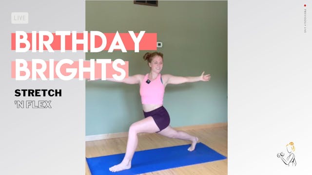 BIRTHDAY BRIGHTS Stretch & Flex