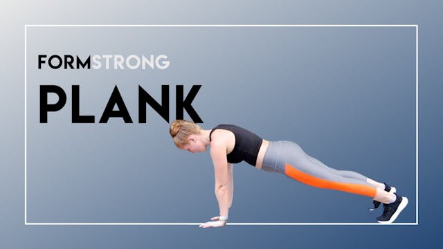 FORMSTRONG: PLANK