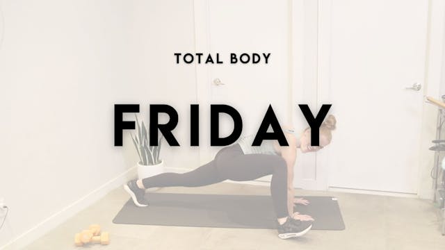 TOTAL BODY FRIDAY