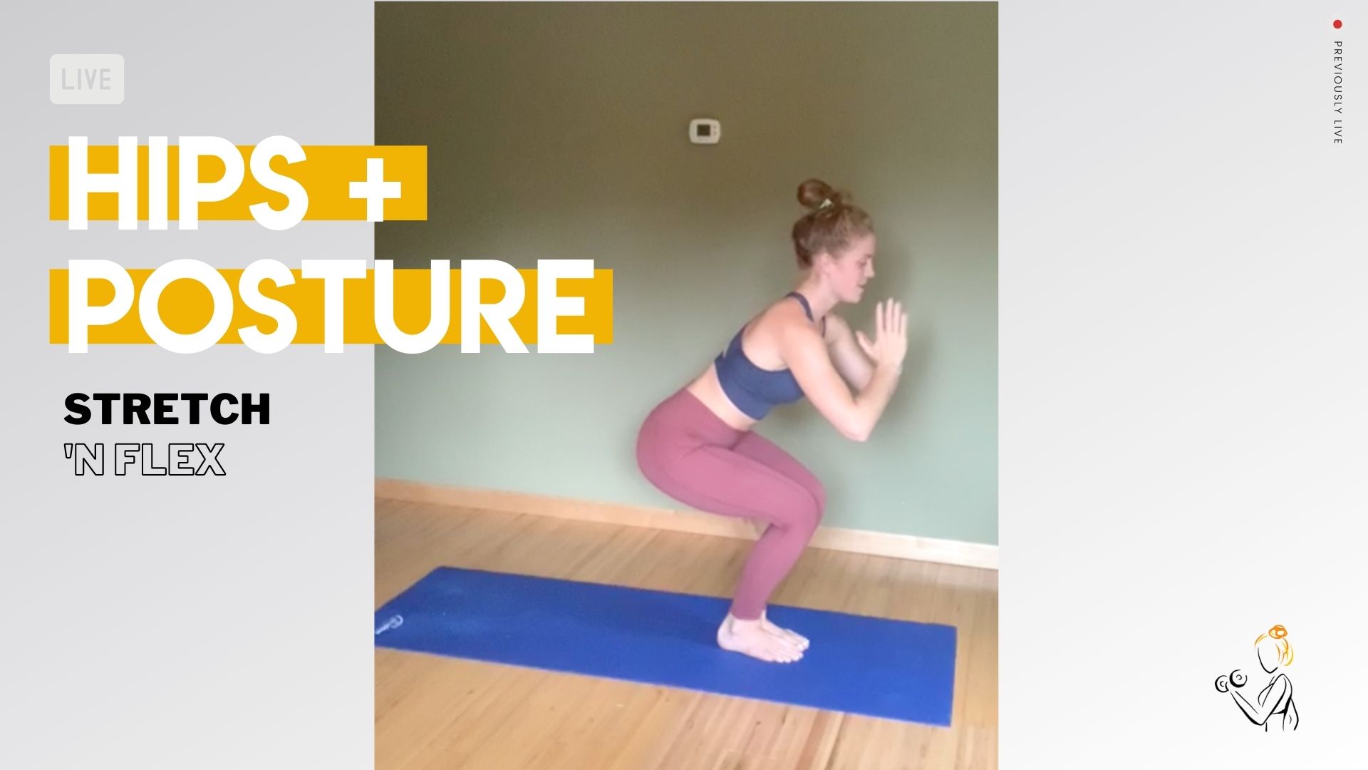 Hips + Posture Stretch & Flex