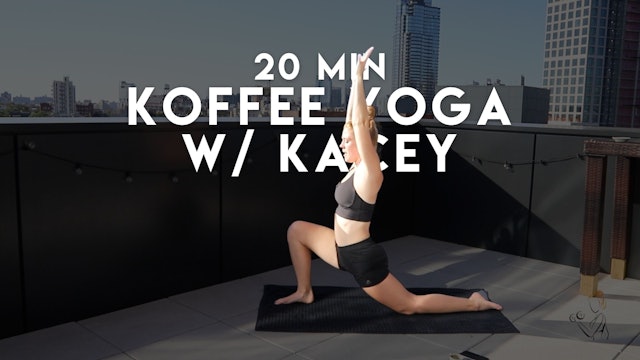 Koffee Yoga with Kacey